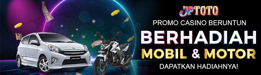 BERHADIAH MOBIL & MOTOR - CASINO ONLINE